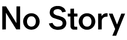 nostory